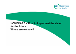 HOMECARE – How to implement the vision for the future.