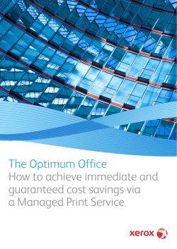 The Optimum Office How to achieve immediate and guaranteed cost savings via
