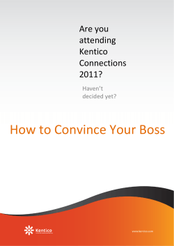 How to Convince Your Boss Are you attending Kentico
