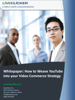 Whitepaper: How to Weave YouTube into your Video Commerce Strategy  www.liveclicker.com