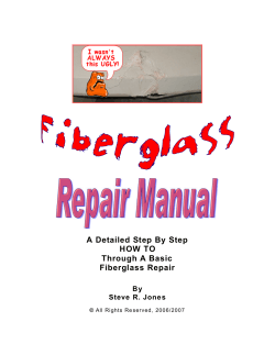 A Detailed Step By Step HOW TO Through A Basic Fiberglass Repair