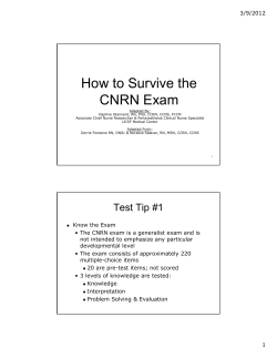 How to Survive the CNRN Exam 3/9/2012