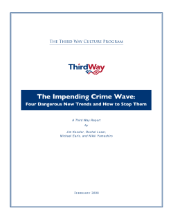 The Impending Crime Wave : The Third Way Culture Program