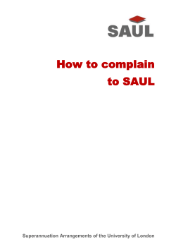 How to complain to SAUL  Superannuation Arrangements of the University of London
