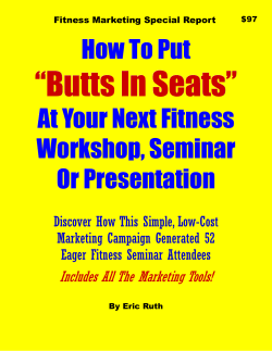 “Butts In Seats”  How To Put At Your Next Fitness