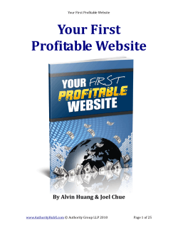 Your First  Profitable Website    By Alvin Huang &amp; Joel Chue 