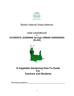 Boston Natural Areas Network 2008 HANDBOOK A Vegetable Gardening How-To Guide