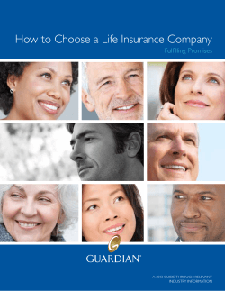 How to Choose a Life Insurance Company Fulfilling Promises IndusTry InFormATIon