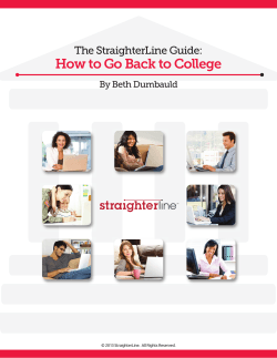 How to Go Back to College The StraighterLine Guide: By Beth Dumbauld