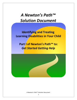 A Newton’s Path™ Solution Document Identifying and Treating Learning Disabilities in Your Child