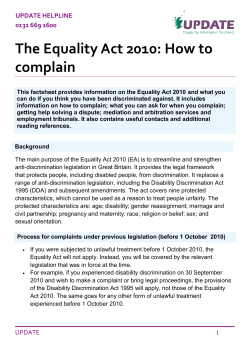 The Equality Act 2010: How to complain UPDATE HELPLINE 0131 669 1600