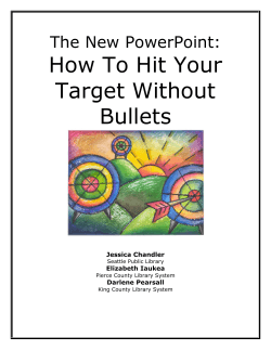 How To Hit Your Target Without Bullets