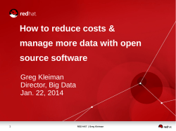 How to reduce costs &amp; manage more data with open source software