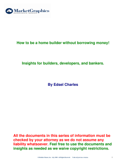 How to be a home builder without borrowing money!