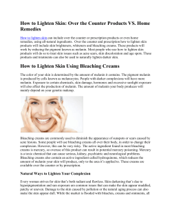 How to Lighten Skin: Over the Counter Products VS. Home Remedies