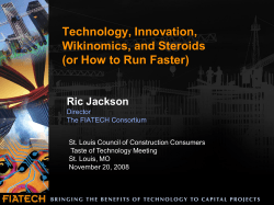 Technology, Innovation, Wikinomics, and Steroids (or How to Run Faster) Ric Jackson