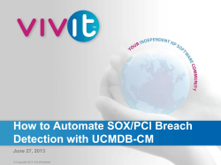 How to Automate SOX/PCI Breach Detection with UCMDB-CM June 27, 2013