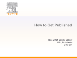 How to Get Published Rose Olthof –Director Strategy UFRJ, Rio de Janeiro