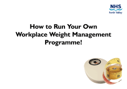 How to Run Your Own Workplace Weight Management Programme!