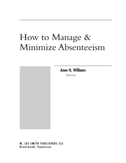 How to Manage &amp; Minimize Absenteeism Anne H. Williams Attorney
