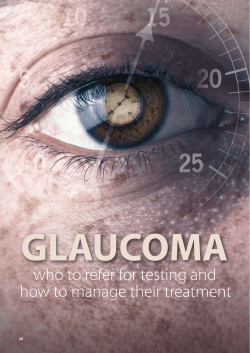 GLAUCOMA who to refer for testing and how to manage their treatment 26