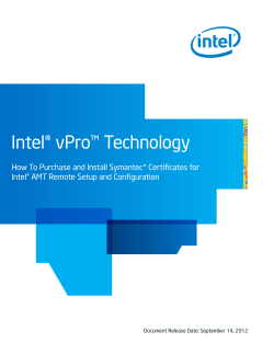 Intel® vPro™ Technology  How To Purchase and Install Symantec* Certificates for