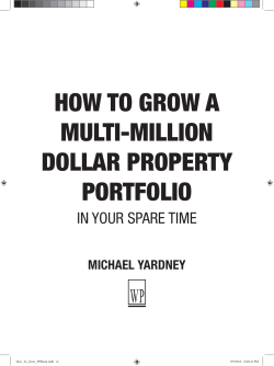 HOW TO GROW A MULTI-MILLION DOLLAR PROPERTY PORTFOLIO