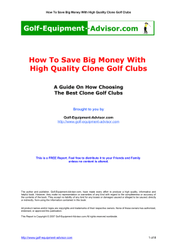 How To Save Big Money With High Quality Clone Golf Clubs