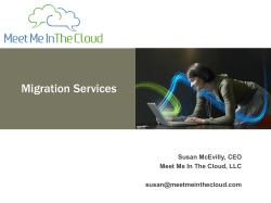 Migration Services Susan McEvilly, CEO Meet Me In The Cloud, LLC