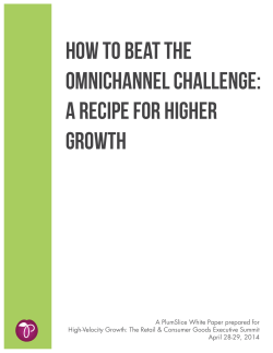 How to Beat the Omnichannel Challenge: A Recipe for Higher Growth