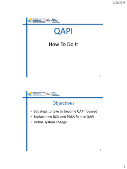 QAPI How To Do It Objectives •