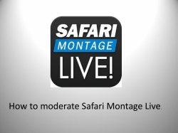 How to moderate Safari Montage Live .