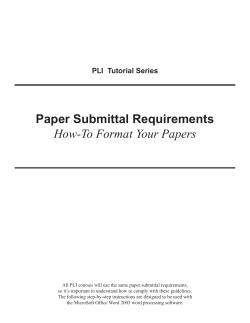 Paper Submittal Requirements How-To Format Your Papers PLI  Tutorial Series