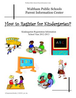 How to Register for Kindergarten? Waltham Public Schools Parent Information Center