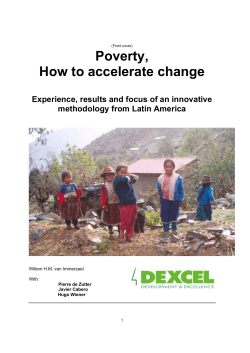 Poverty, How to accelerate change  Experience, results and focus of an innovative