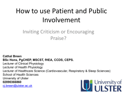 How to use Patient and Public Involvement Inviting Criticism or Encouraging Praise?