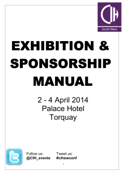 2 - 4 April 2014 Palace Hotel Torquay Follow us: