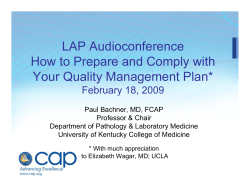 LAP Audioconference How to Prepare and Comply with Your Quality Management Plan*