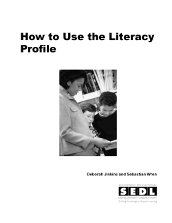 How to Use the Literacy Profile Deborah Jinkins and Sebastian Wren