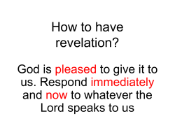 How to have revelation? God is to give it to
