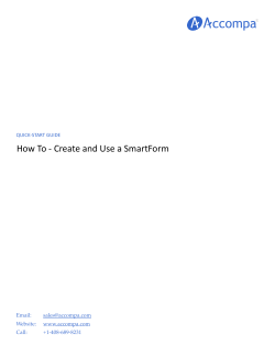 How To - Create and Use a SmartForm QUICK-START GUIDE Email: