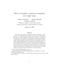 How to visualize a quantum transition of a single atom J¨ urgen Audretsch