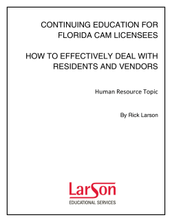 CONTINUING EDUCATION FOR FLORIDA CAM LICENSEES HOW TO EFFECTIVELY DEAL WITH