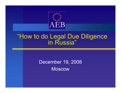 “How to do Legal Due Diligence in Russia” December 19, 2008 Moscow