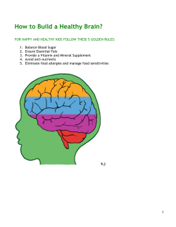 How to Build a Healthy Brain?