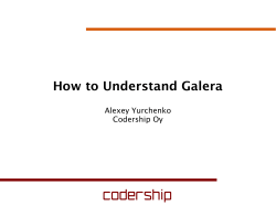 How to Understand Galera Alexey Yurchenko Codership Oy