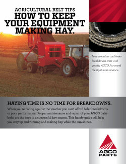 HOW TO KEEP YOUR EQUIPMENT MAKING HAY. AGRICULTURAL BELT TIPS