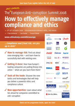 How to effectively manage compliance and ethics The European Anti-corruption Summit 2008 ✓