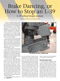 Brake Dancing, or How to Stop an L-39 L-39 wheel brake system A