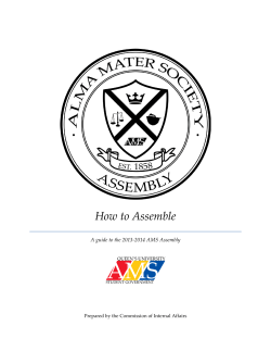 How to Assemble A guide to the 2013-2014 AMS Assembly